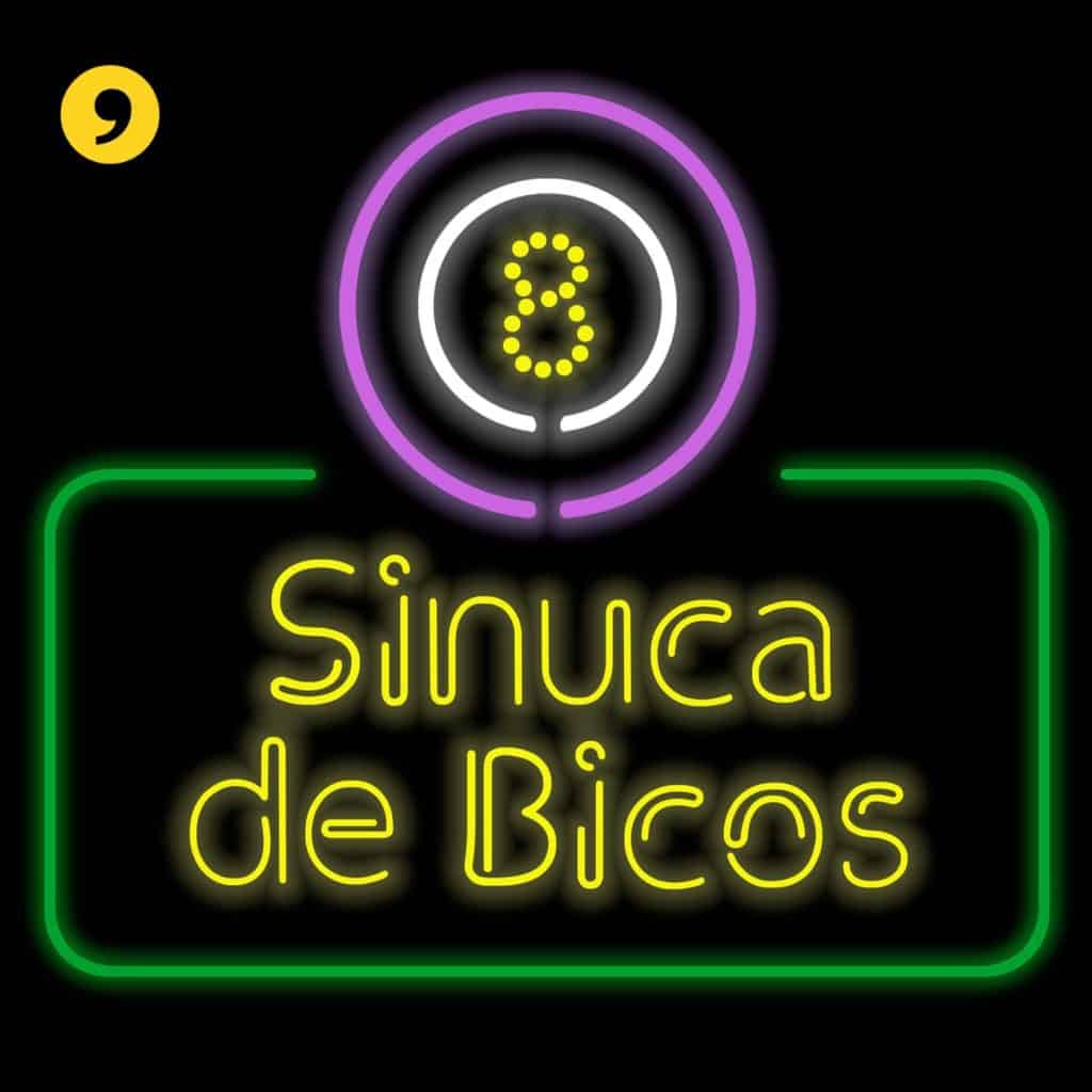 Podcast Sinuca de Bicos - Paizinho, Vírgula!