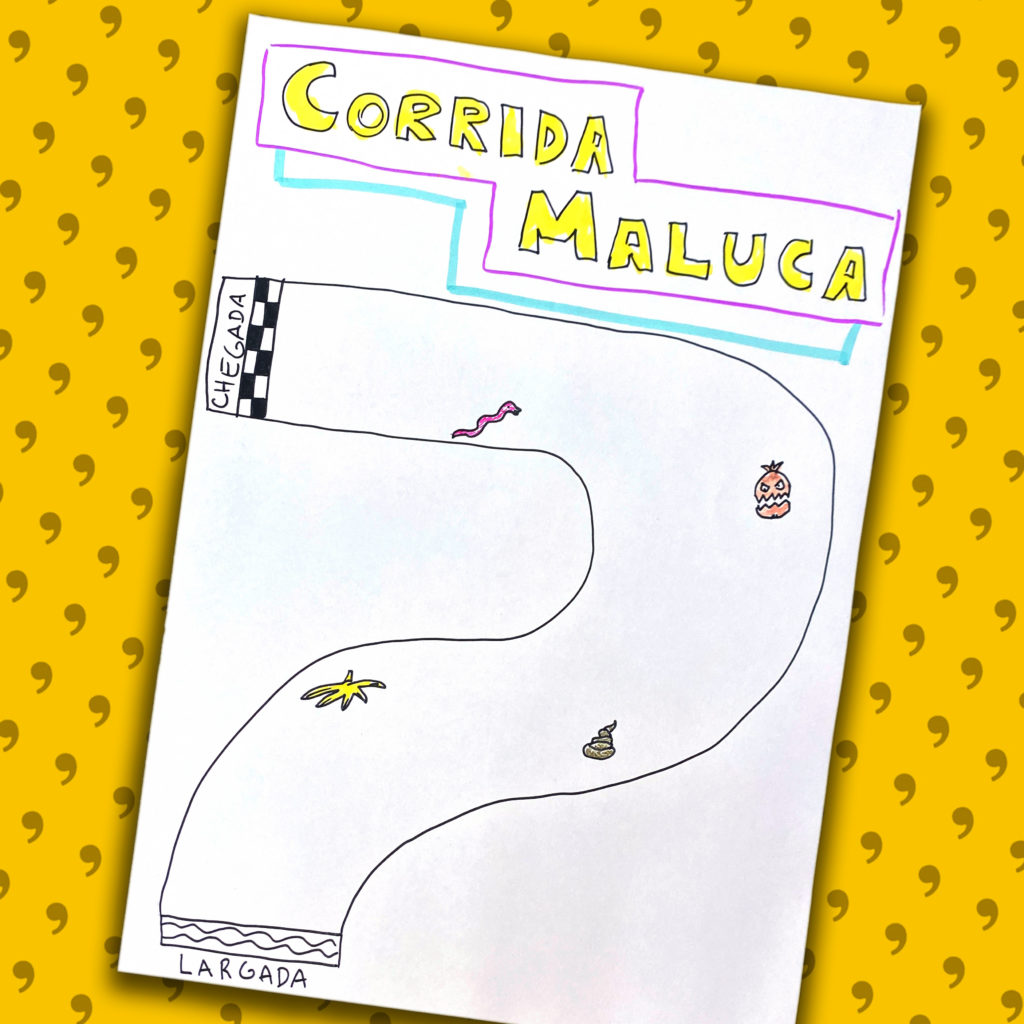 Corrida Maluca - Jogos - Paizinho, Vírgula!