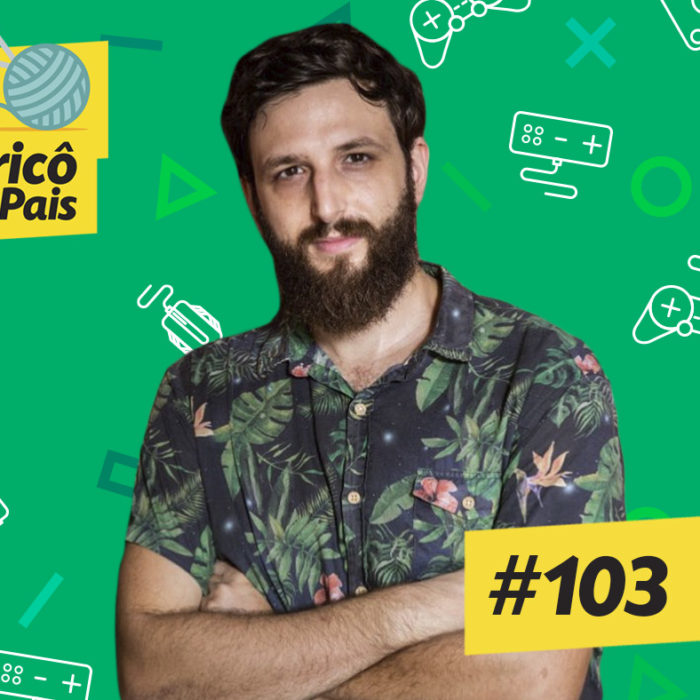 Video-Games São Vilões? feat. Daniel Lameira – Tricô de Pais 103