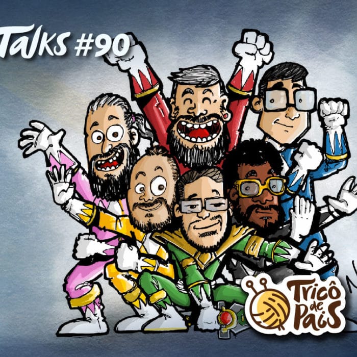 Trico Talks 090 – Tricôzinho com Anos em Festa!