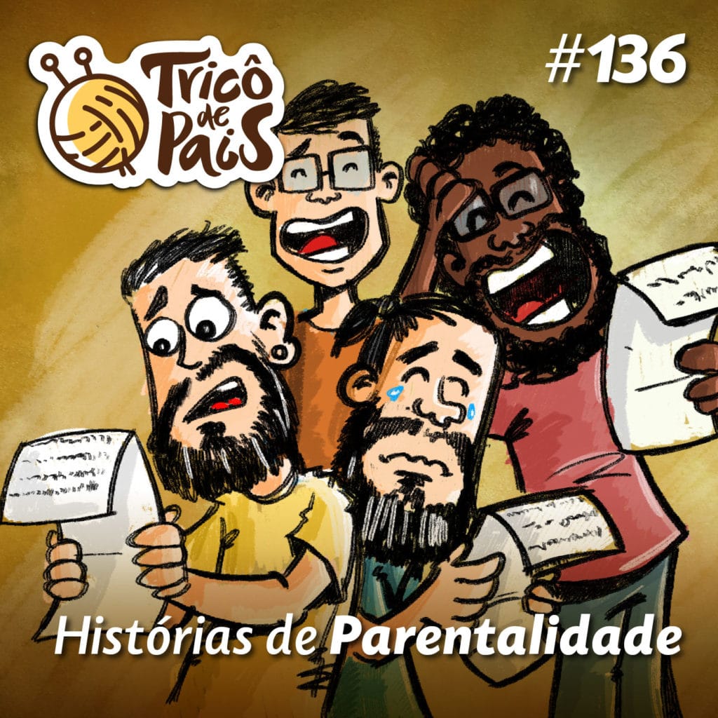 Filhos Adolescentes e Rock Stars feat. Guga Mafra - Tricô de Pais 091 -  Podcast Tricô de Pais - Paizinho, Vírgula!